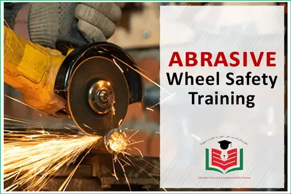 EduSkills Training - Abrasive Wheel Safety Training in UAE