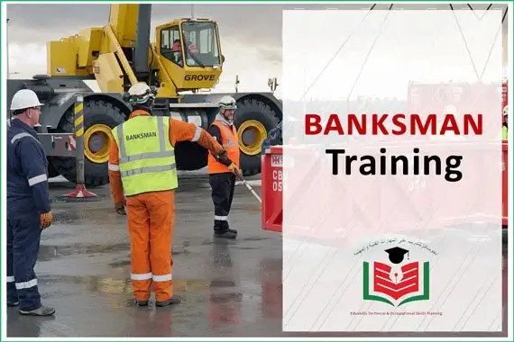 EduSkills Training - Banksman Training in UAE